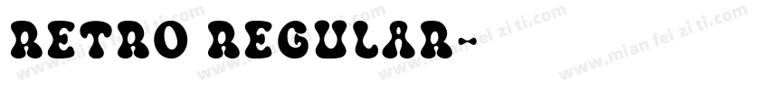 Retro Regular字体转换